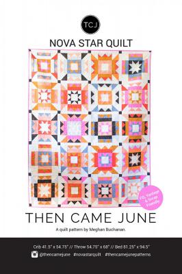 Nova Star quilt sewing pattern from Then Came June - Meghan Buchanan