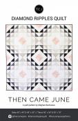 Diamond Ripples quilt sewing pattern from Then Came June - Meghan Buchanan