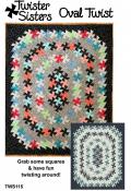 CLOSEOUT - Oval Twist quilt sewing pattern from Twister Sisters